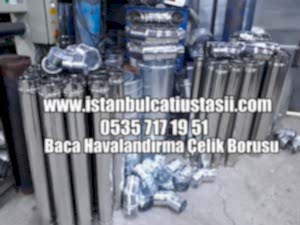 Paslanmaz çatı bacası- Paslanmaz  çelik çatı bacası- Çatı mutfak bacası havalandırma fiyatları- Mutfak bacası havalandırma rüzgar gülü fiyatları-